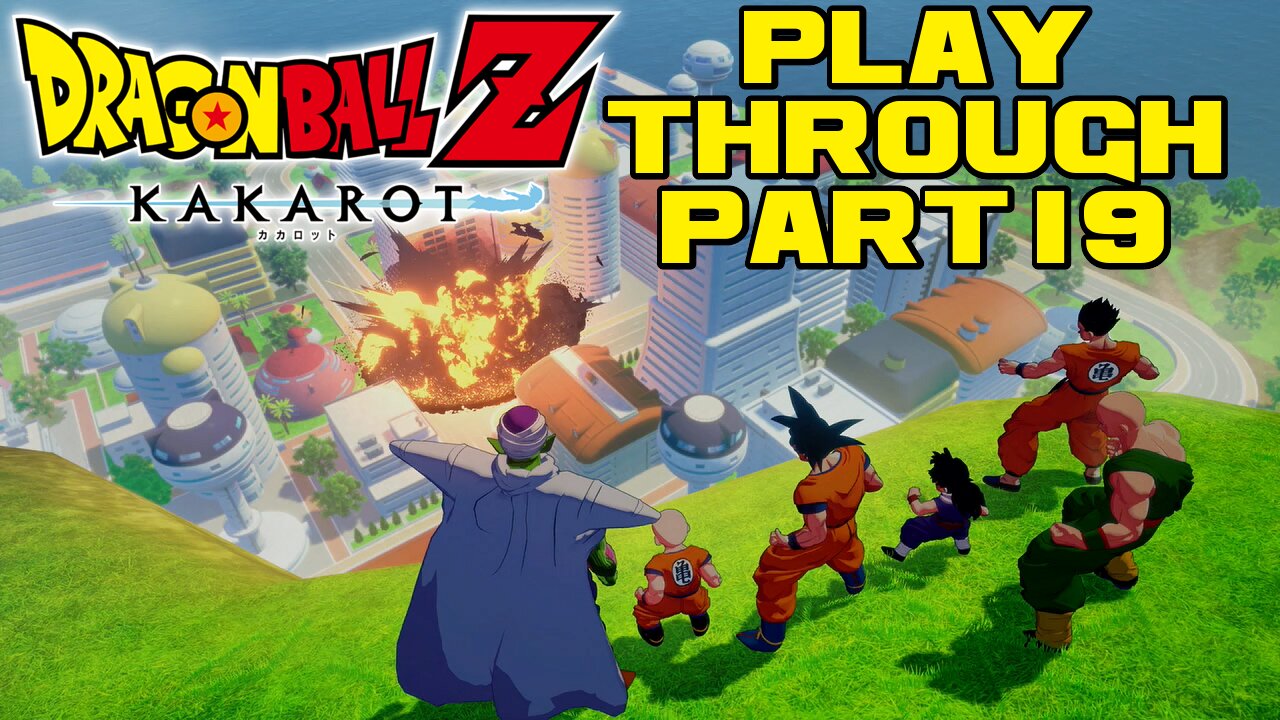 🐲🐉🟠 Dragon Ball Z Kakarot - Part 19 - PlayStation 4 Playthrough 🟠🐉🐲 😎Benjamillion