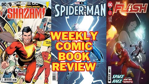 Captain Marvel Or Shazam? Weekly Comic Book Review 5/3/2023