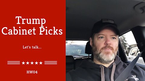 HW04: Trump cabinet choices, swamp draining strategies and more...