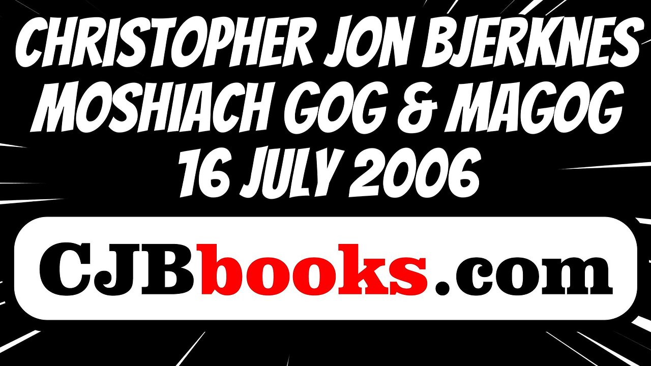 Christopher Jon Bjerknes Plan for Moshiach Gog and Magog WW III Exposed 16 July 2006