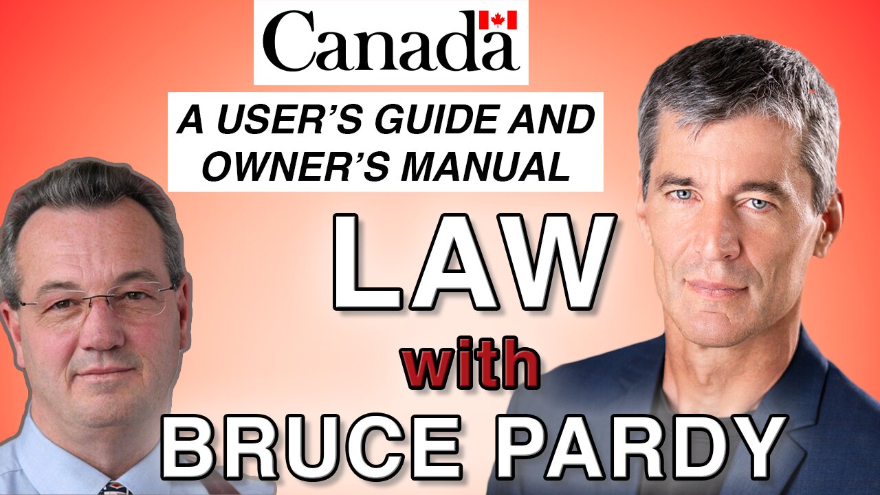 Examining LAW w/ Bruce Pardy - Ep. 5 of Canada: A User's Guide & Owner's Manual