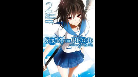 Strike the Blood Vol. 2 - From The Warlord's Empire