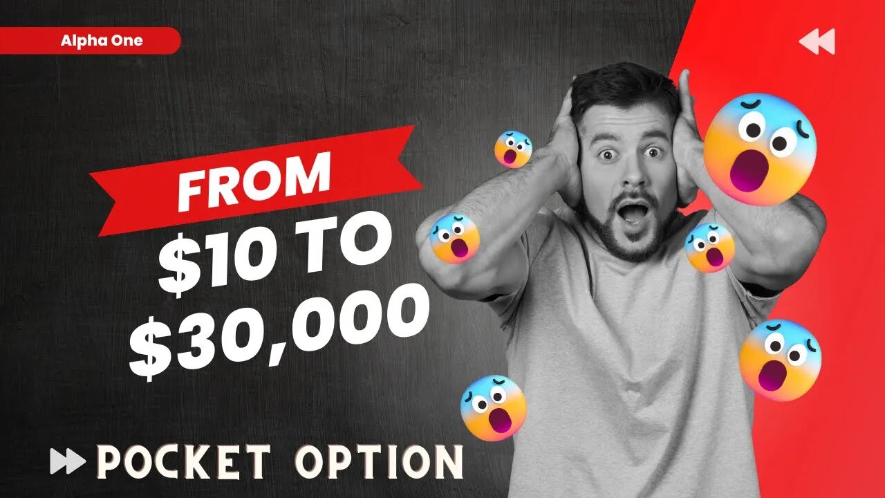 FROM $10 TO $30,000 | Pocket Option