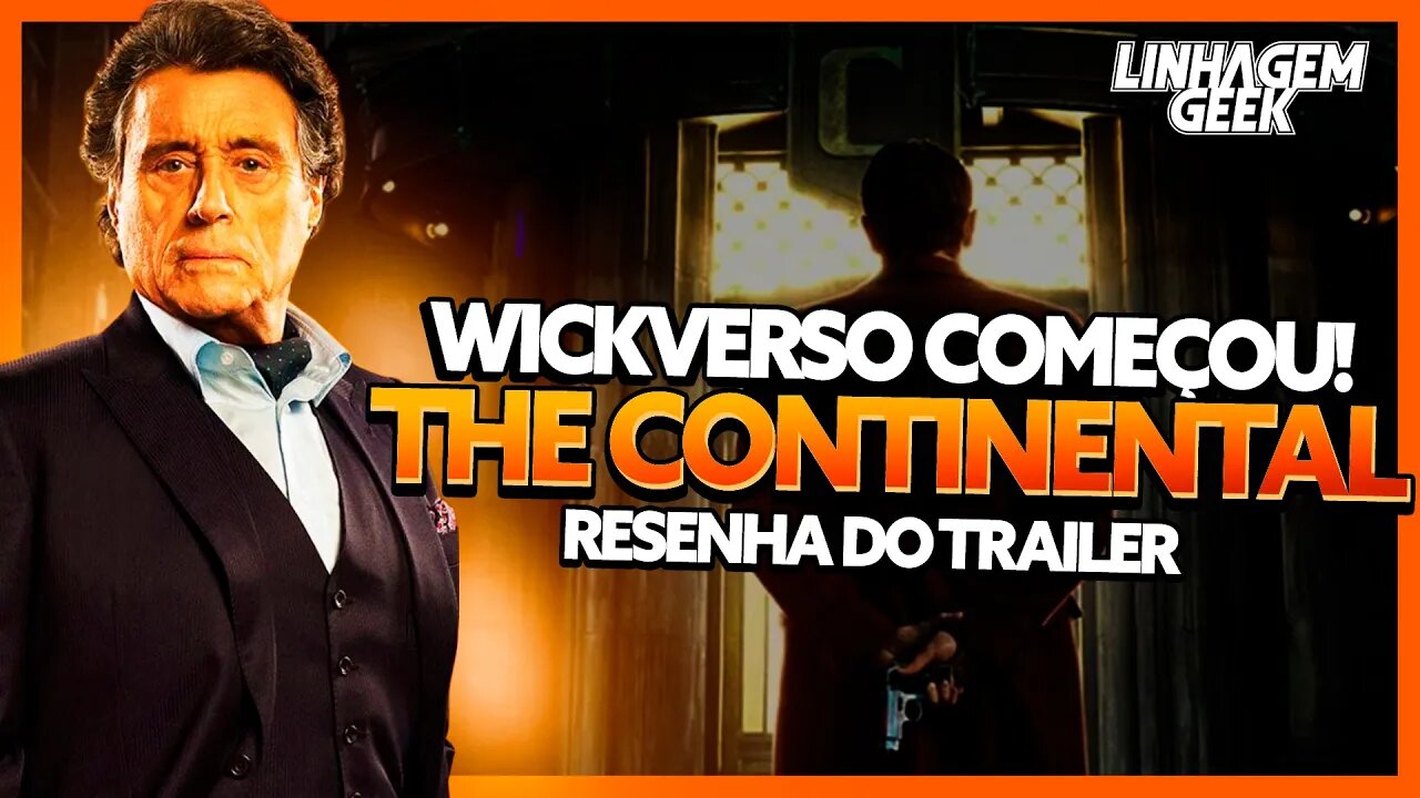 TRAILER DE THE CONTINENTAL! WICKVERSO COMEÇOU!