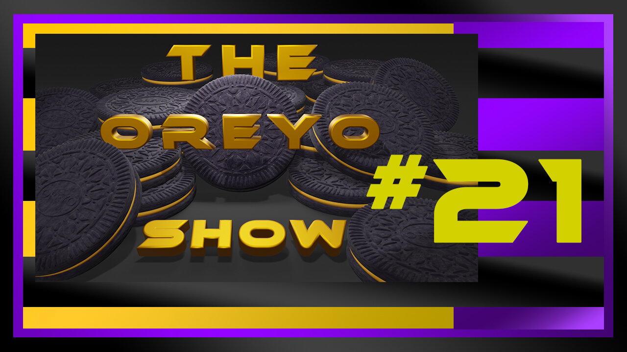 The Oreyo Show Episode # 21 | Child indoctrination, Clown world, duck Trudeau, NWO, Kentanji