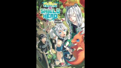 The Rising of the Shield Hero Vol. 12