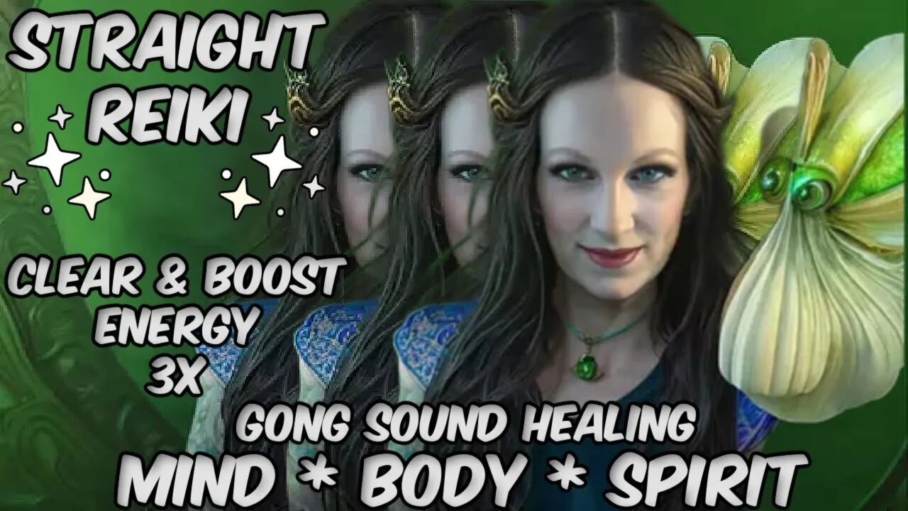 Reiki Energy Boost & Clearing - Uplifting Body Mind Spirit - Gong Sound Healing