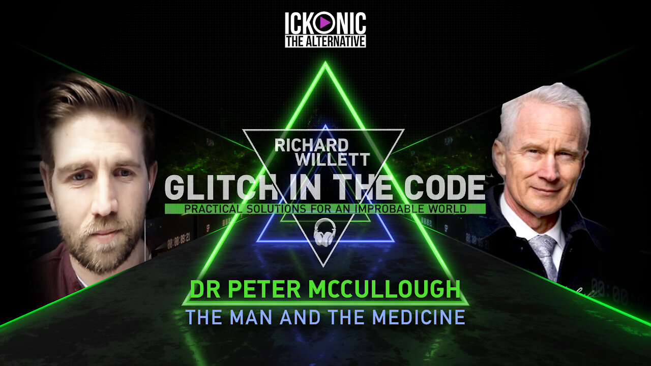 Glitch In The Code with Peter McCullough (Lipid Nano Particle Concerns)