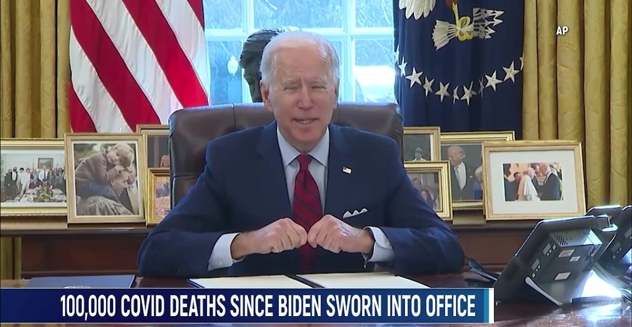 100,000 Deaths Attributed To Covid Since Joe Biden Took Office