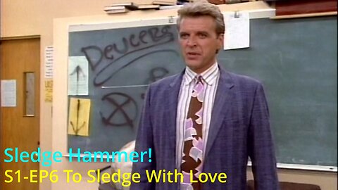 Sledge Hammer! S1-EP6 "To Sledge, with Love" #comedy #parody #tv