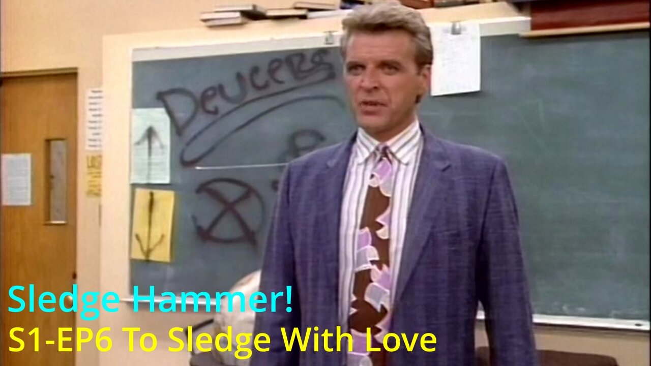 Sledge Hammer! S1-EP6 "To Sledge, with Love" #comedy #parody #tv