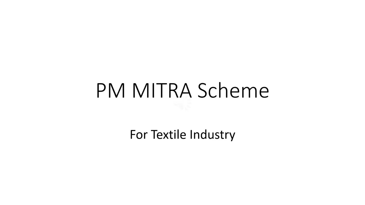 PM MITRA Scheme