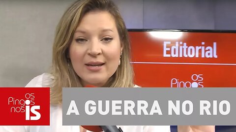 Editorial: A guerra no Rio, a máfia e o terrorismo