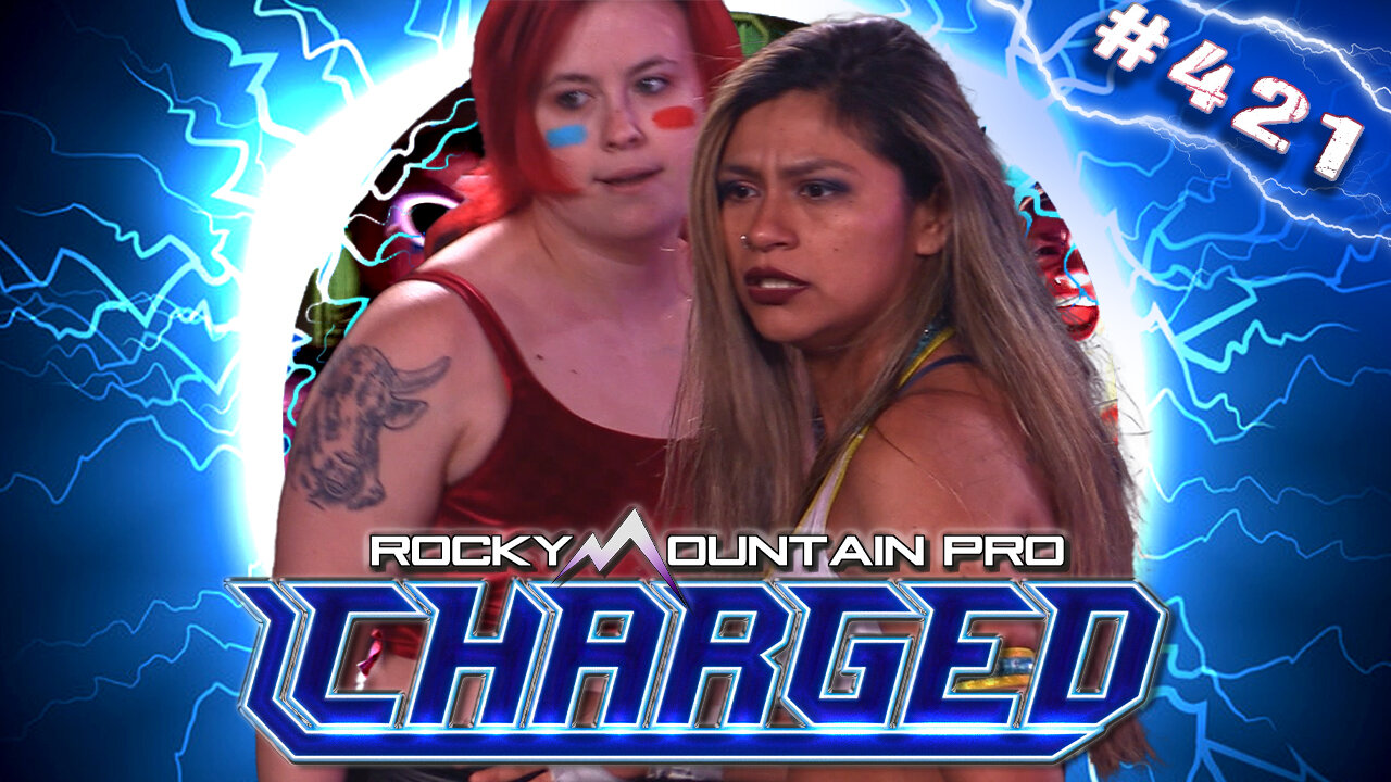 Rocky Mountain Pro Wrestling | Charged 421 FULL EPISODE