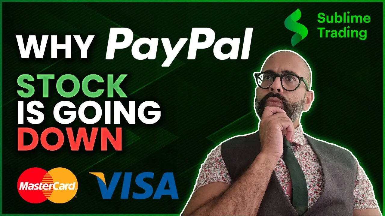 Why Paypal Stock Is Going Down!