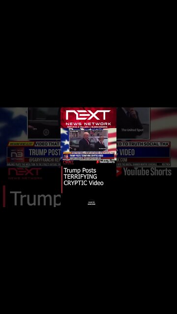 Trump Posts TERRIFYING CRYPTIC Video #shorts