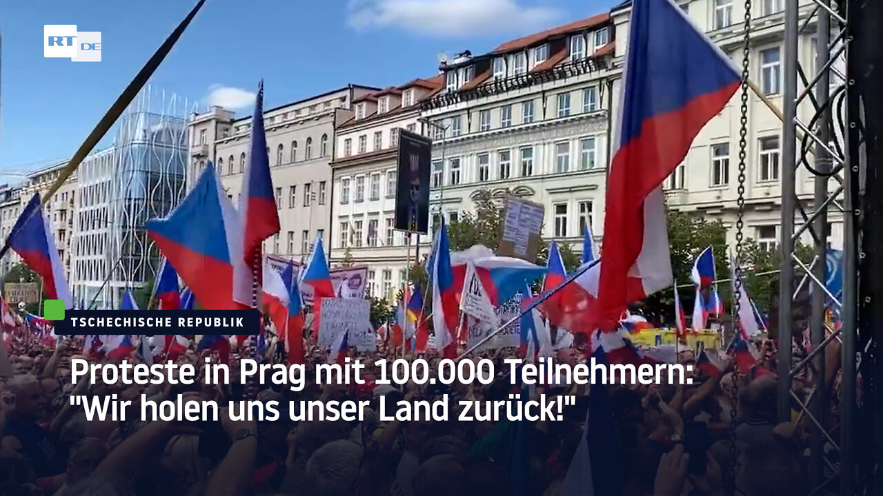 Proteste in Prag mit 100.000 Teilnehmern: "Wir holen uns unser Land zurück!"