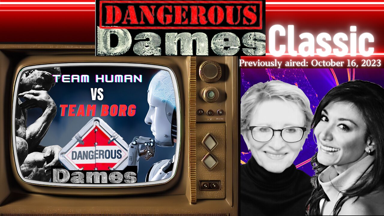 Dangerous Dames Classic | Team Human vs Team Borg