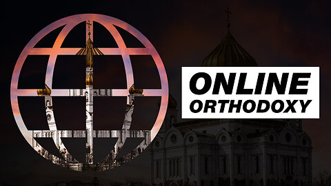 The Role of the Internet in the Orthodox Life