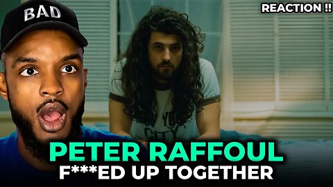 🎵 Peter Raffoul - F***ed Up Together REACTION