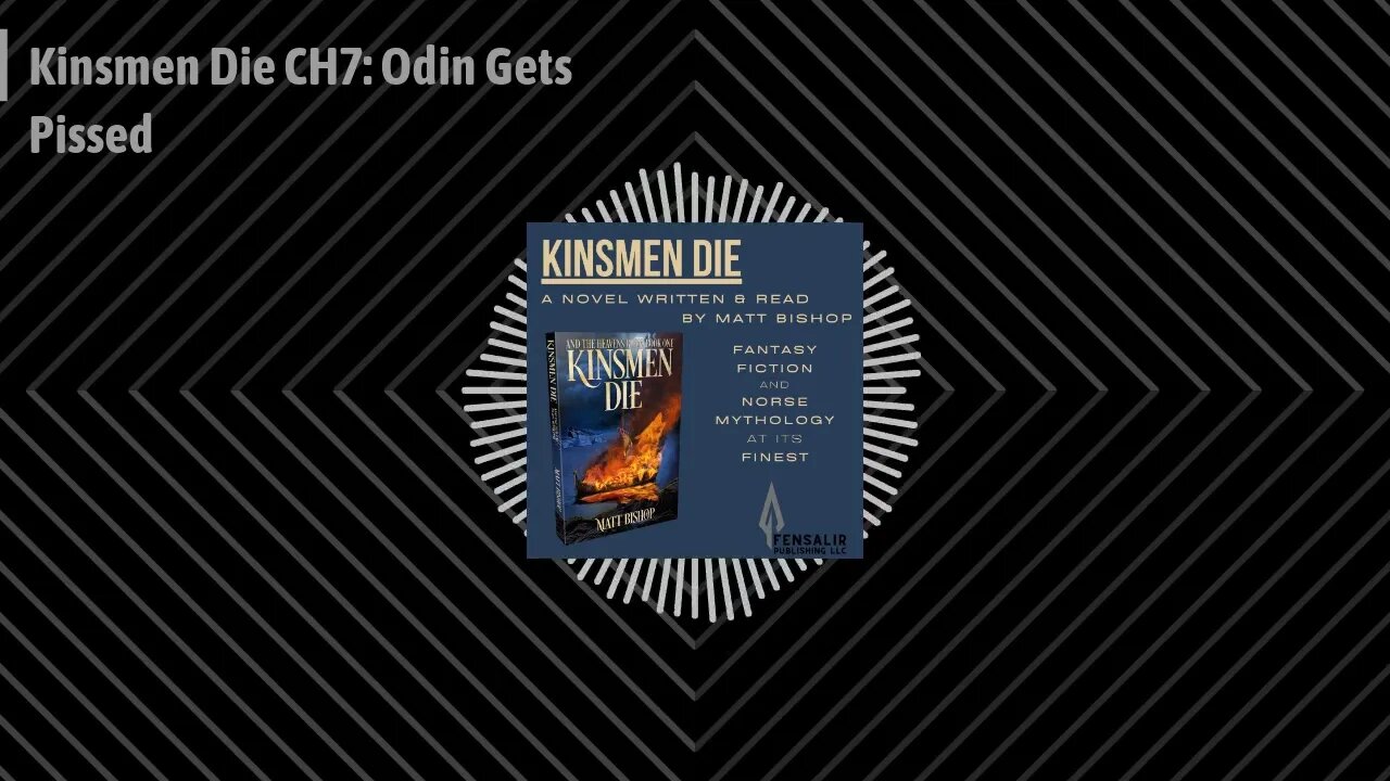 The Kinsmen Die Podcast - Kinsmen Die CH7: Odin Gets Pissed