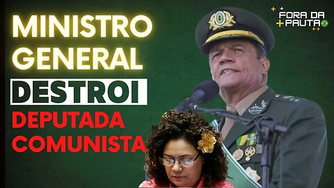 VEJA o que o GENERAL PAULO SÉRGIO fez com a deputada “COMUNOPATA”!