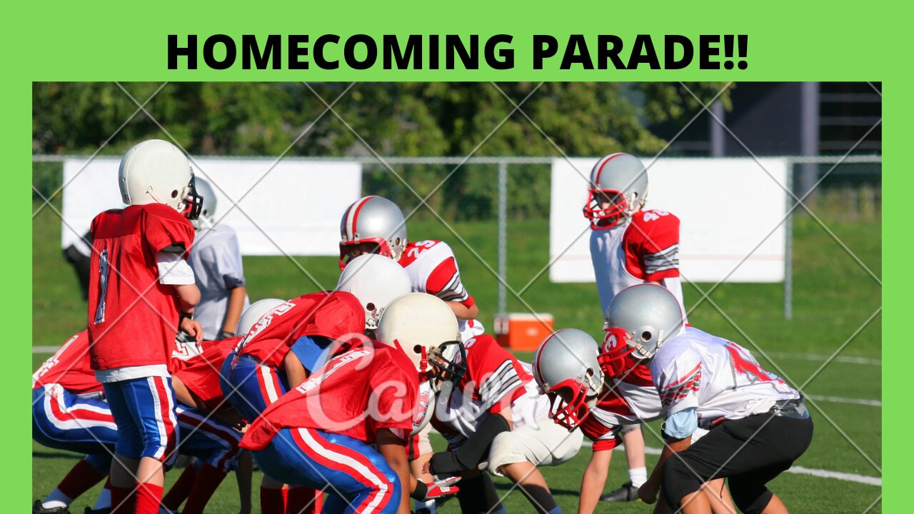 A Homecoming parade! Celebrate Life!!