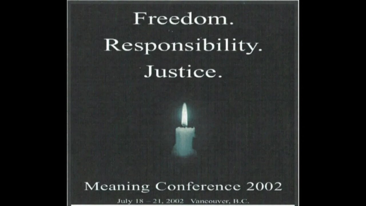 Invited Templeton Foundation Lecture | Paul T. P. Wong | IL15 Meaning Conference 2002