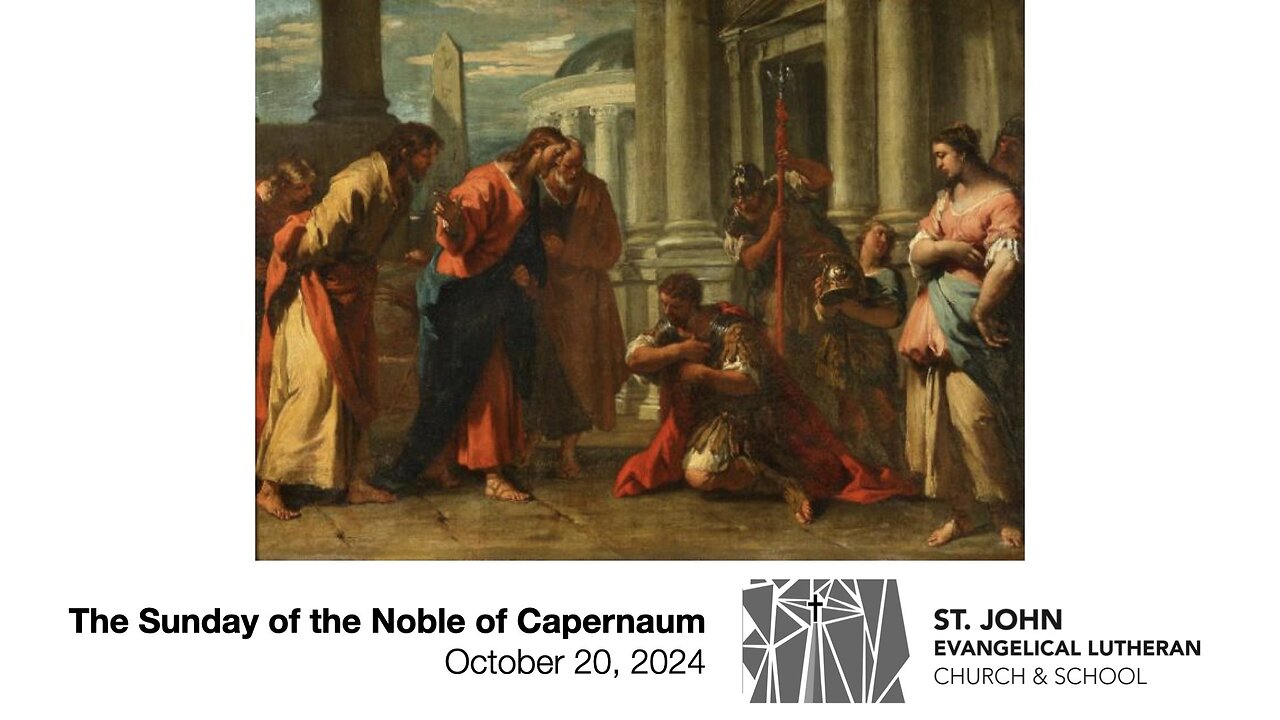 The Sunday of the Noble of Capernaum — October 20, 2024