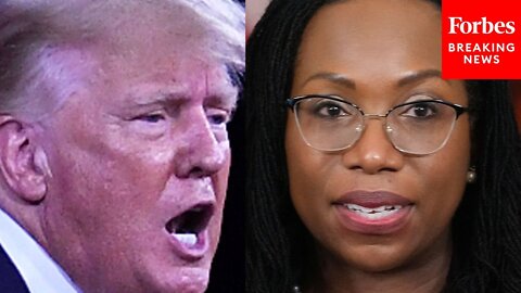 Trump Attacks Katanji Brown Jackson As 'Radical Left Zealot,' Blasts Biden's Tenure In CPAC Speech