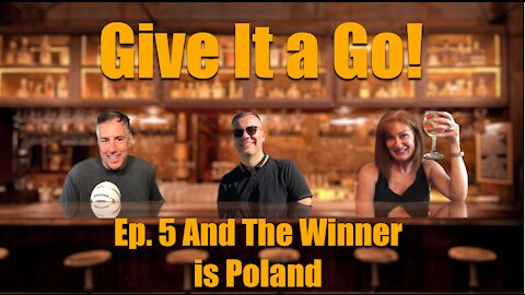 Trailer 2 Give It a Go! Episode 5 "And the Winner is Poland" (part 1)