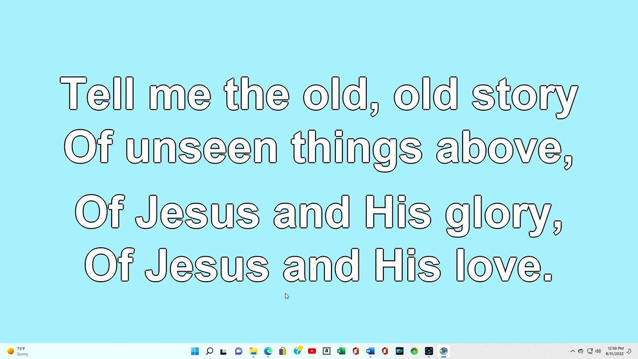 Tell Me the Old Old Story Verse 4