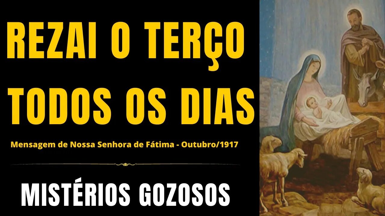 Santo Terço - Mistérios Gozosos (26/08/2023)