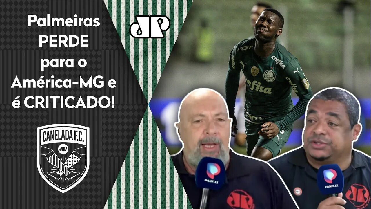 "É UMA VERGONHA! Esse Palmeiras NÃO..." DERROTA pro América-MG é DETONADA!