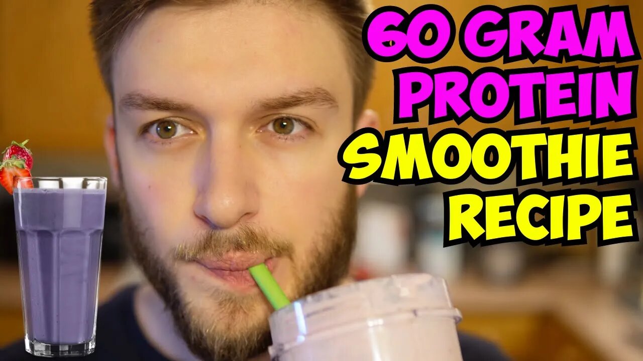 How to make a 60 GRAM PROTEIN Smoothie (RECIPE)