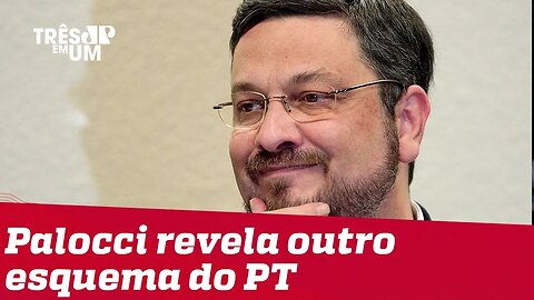 Palocci revela esquema de corrupção do PT envolvendo o BNDES