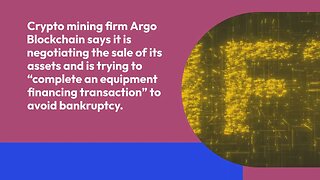 Argo Blockchain reports financial difficulties, bankruptcy may be necessary