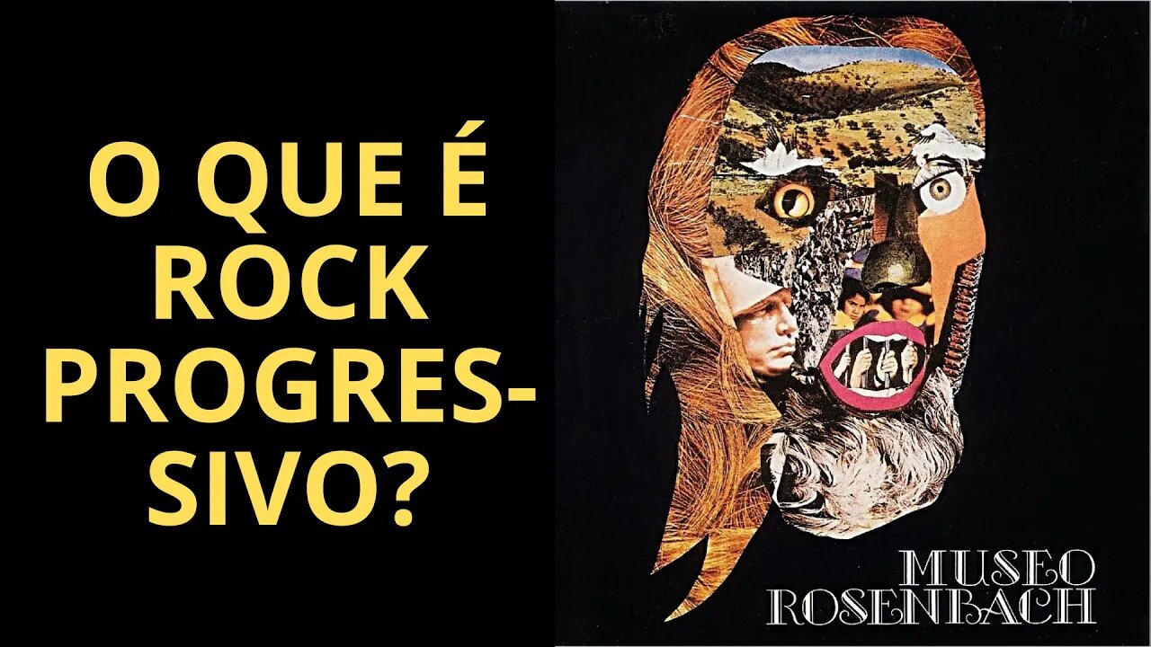 O QUE É ROCK PROGRESSIVO?