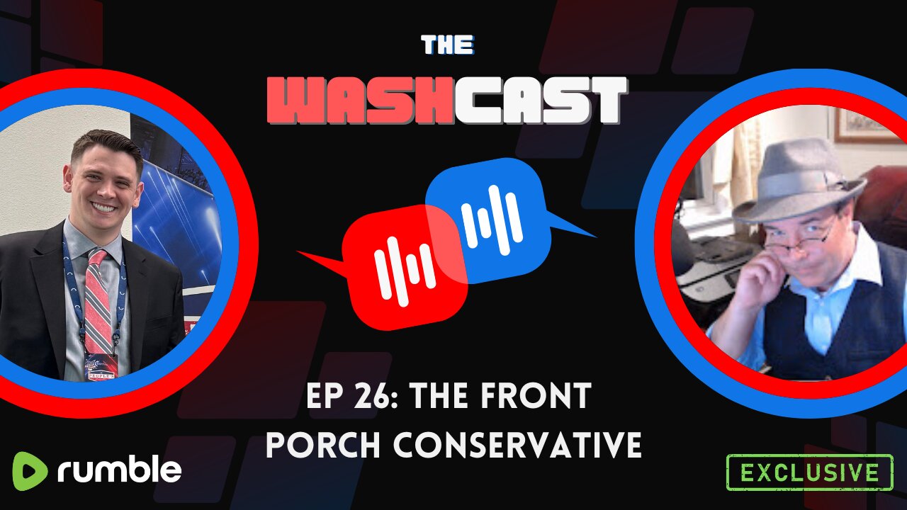 EP 26: The Front Porch Conservative