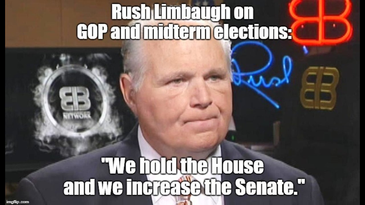 Rush Limbaugh: "We hold the House and we increase the Senate."
