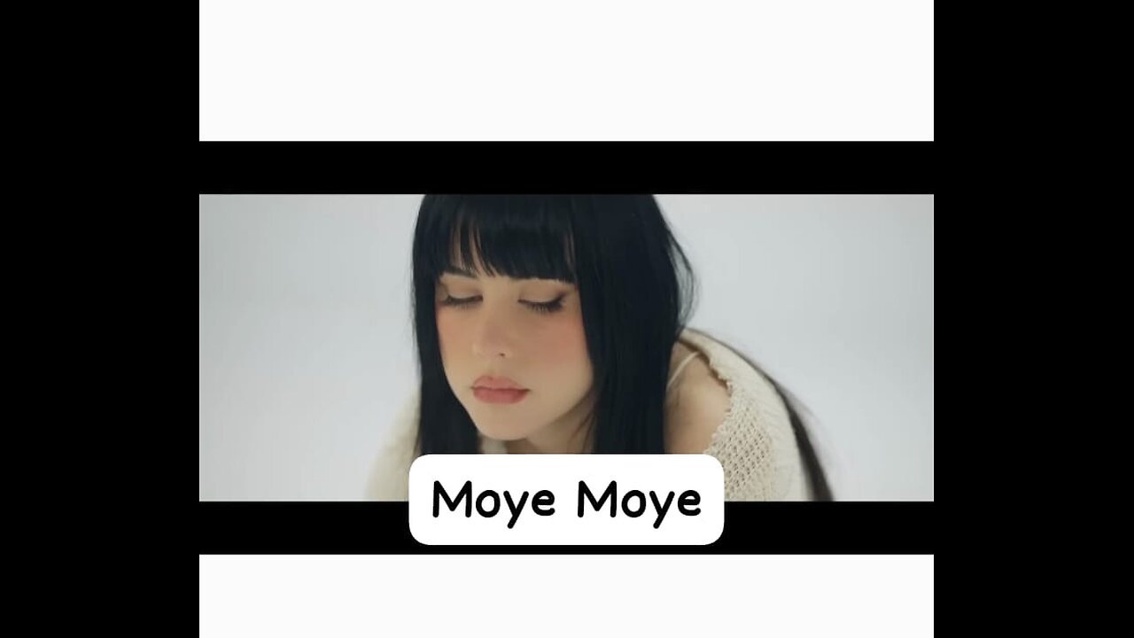 #Moye #Moye Song