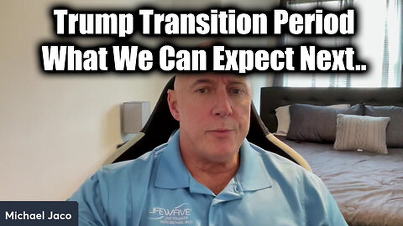 Michael Jaco SHOCKING Trump Transition Period - Dec 5, 2024