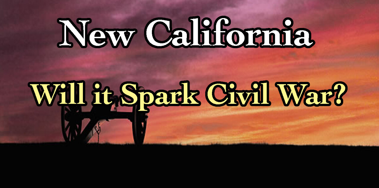 New California will likely Spark Civil War, But will it Stay Civil & Peaceful? w/ Paul Preston