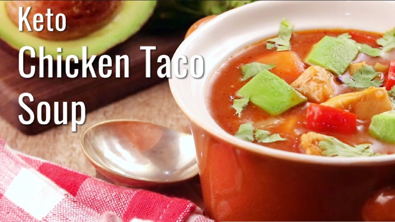 Keto Chicken Taco Soup | Flavorful Low-Carb Comfort Food