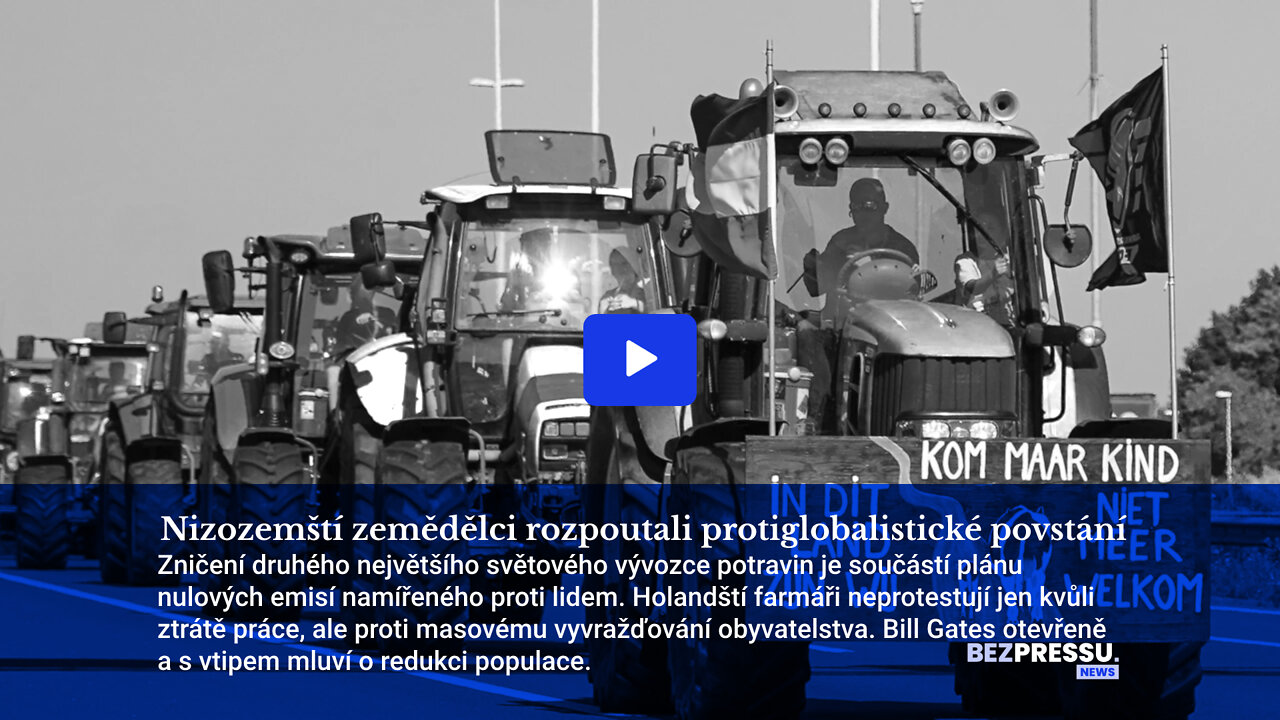 Nizozemští zemědělci rozpoutali protiglobalistické povstání