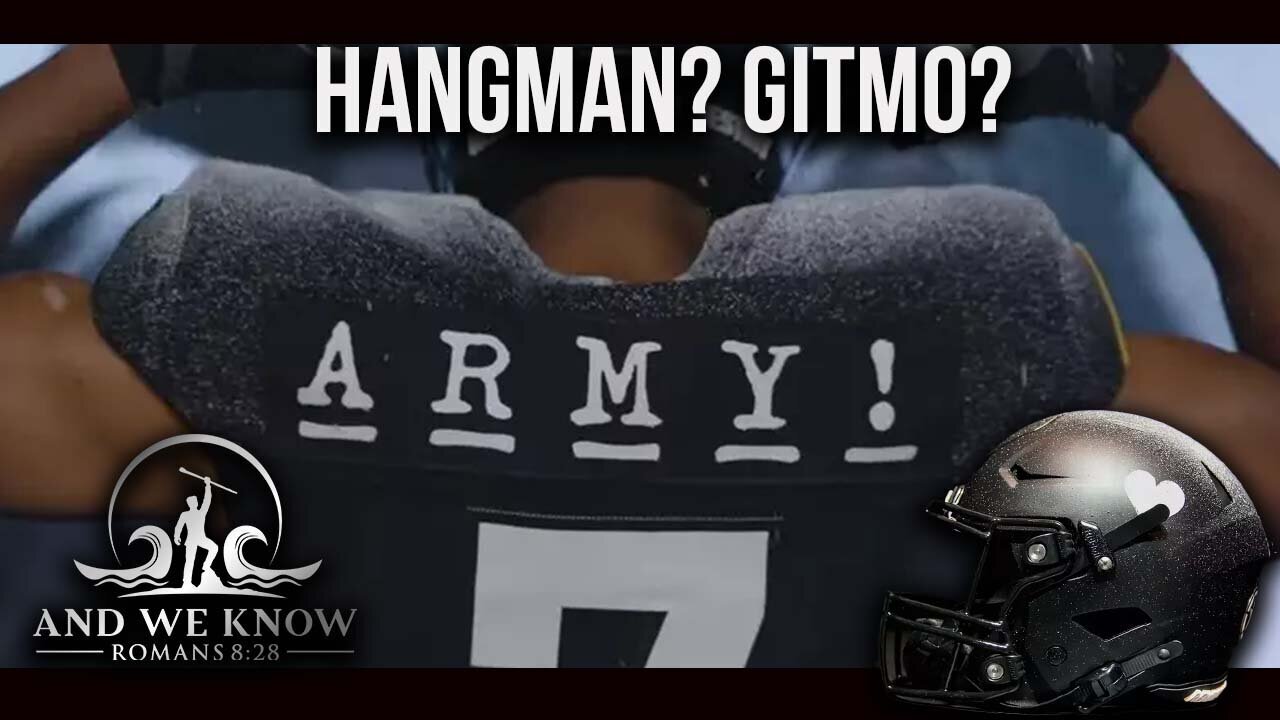 12.16.24: HANGMAN at ARMY/NAVY GAME, GITMO, End is NEAR Comms, Trump CARD! PRAY!