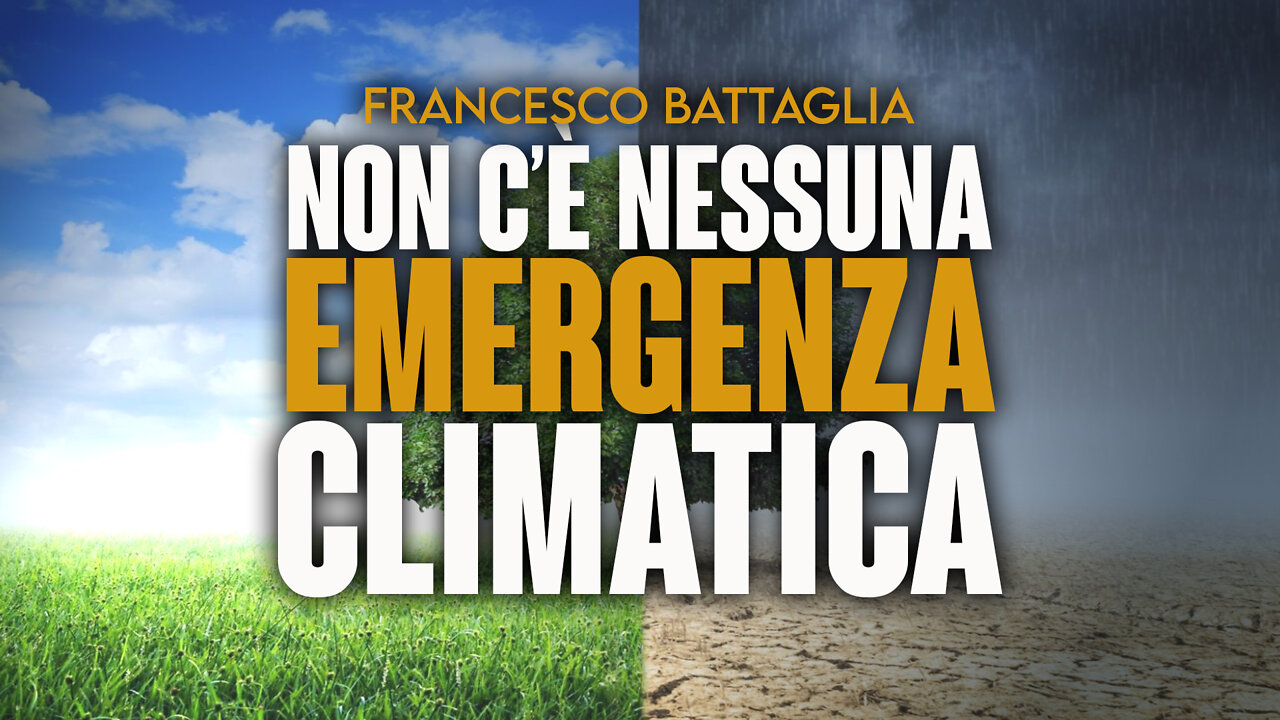 Non c'è nessuna emergenza climatica