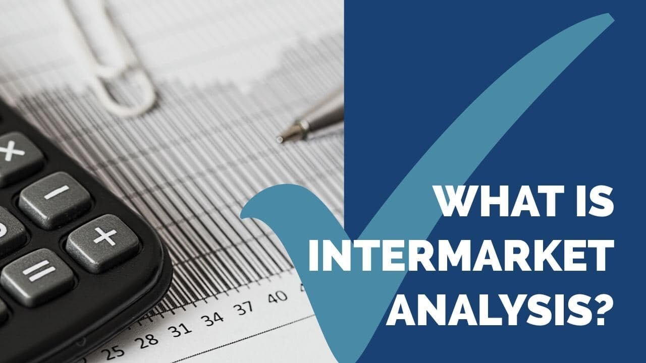 What is Intermarket Analysis?