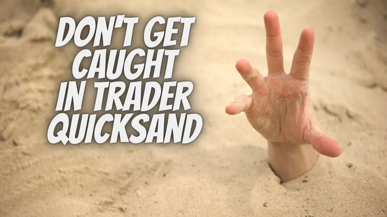 ATTENTION ALL TRADERS! 3 BAD TRADING HABITS To Avoid Like QUICKSAND