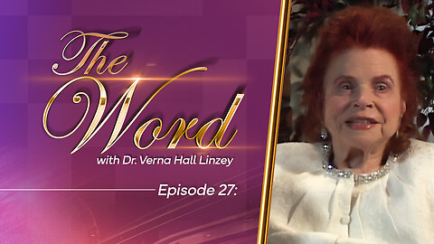 The Word - Episode 27: "The Fruit of the Spirit: Goodness and Faithfulness"